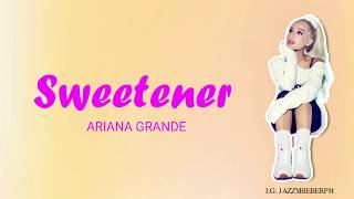 Ariana Grande  Sweetener Lyrics [upl. by Li]