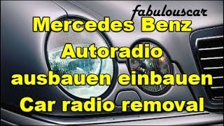 Autoradio Radio ausbauen einbauen Car radio removal  Mercedes Benz [upl. by Delora]