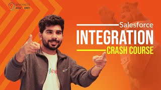 Salesforce Integration Crash Course  The Ultimate Guide to Salesforce Integrations  In 100 Minutes [upl. by Courtund]