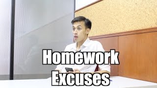 Homework Excuses [upl. by Ellesirg]