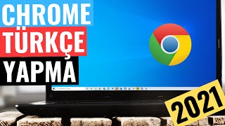 GOOGLE CHROME TÜRKÇE YAPMA [upl. by Toogood]