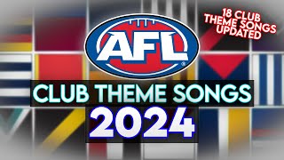 AFL  Club Theme Songs  2024 Updated [upl. by Lissy99]