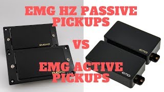 EMG HZ Passive Pickups Vs EMG Active Pickups [upl. by Eiramanel]