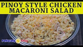 Pinoy Style Chicken Macaroni Salad [upl. by Ile]