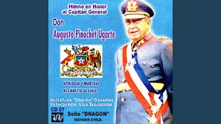 Himno Al General Augusto Pinochet [upl. by Inva371]