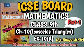 icse  class9  maths  ch10  Isosceles Triangles ex10a Part1  ‎Problems Beater [upl. by Annamaria]