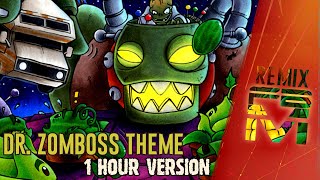 Plants Vs Zombies  Dr Zomboss Theme Remix  1 hour version [upl. by Adams231]