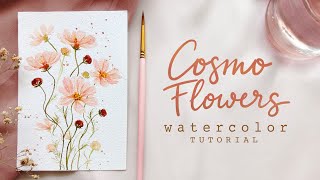 Cosmo Flowers Step by Step Watercolor Tutorial [upl. by Nutter]