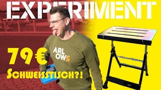 Schweißtisch für 79 € gehts noch  Aufbau und Elektroden Test  EXPERIMENT [upl. by Elbys518]