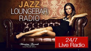 Jazz Loungebar Radio 😊🎧 247 live smooth jazz lounge music relaxing music background music [upl. by Toll]