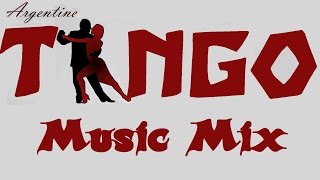 TANGO 💃 Music Mix [upl. by Lauralee]