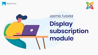 Display subscription module  Joomla AcyMailing Tutorial [upl. by Sumetra]