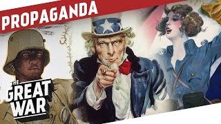 Propaganda During World War 1  Opening Pandoras Box I THE GREAT WAR Special [upl. by Aisha]