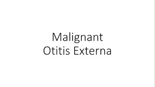 Malignant Otitis Externa  ENT [upl. by Ellednahc]