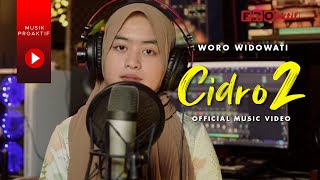 Woro Widowati  Cidro 2  Panas Panase Srengenge Kuwi Official Music Video [upl. by Nickles]