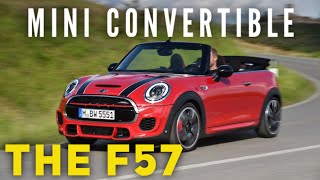 THE F57 MINI CONVERTIBLE  Cooper Cooper S JCW [upl. by Ynnavoj]