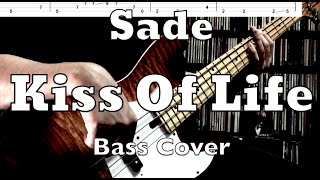 Sade  Kiss Of Life Bass Cover Tabs and Score [upl. by Carleton]