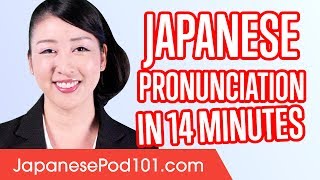 Learn Japanese Pronunciation in 14 Minutes [upl. by Adelpho]