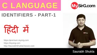 Lecture 2 Identifiers in C Language  in Hindi  MySirGcom [upl. by Keenan]