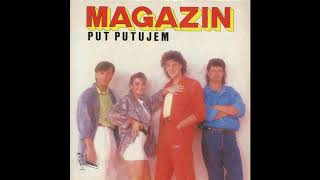 Magazin  Put putujem  Audio 1986 HD [upl. by Aerised]