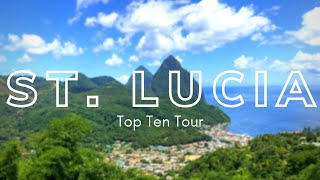 St Lucia Top Ten Tour Ep 5 Southern Caribbean Cruise [upl. by Johannes]