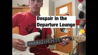 How To Play  Despair in the Departure Lounge by Arctic Monkeys [upl. by Riggins]