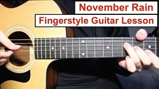 Guns N Roses  November Rain  Fingerstyle Guitar Lesson Tutorial How to play Fingerstyle [upl. by Becki787]