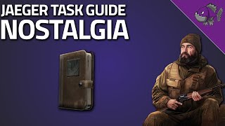 Nostalgia  Jaeger Task Guide  Escape From Trakov [upl. by Mosnar]