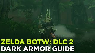 Legend of Zelda BotW — DARK ARMOR Guide [upl. by Lynda]