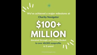 Charity Navigator achieves a 100 million milestone [upl. by Lledrac]