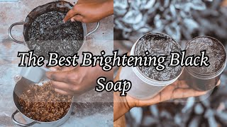 How To Make Brightening Black Soap for a smooth and Glowing skin  FULL RECIPE Tutorial [upl. by Mcgean]