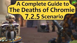 The Deaths of Chromie Guide  725 Scenario [upl. by Wurster]