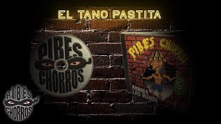 Los Pibes Chorros  El tano pastita │ Cd Arriba las manos [upl. by Ysset429]