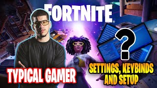 Typical Gamer Fortnite Settings keybinds New Sensitivity and Setup 2021 [upl. by Hayyifas132]