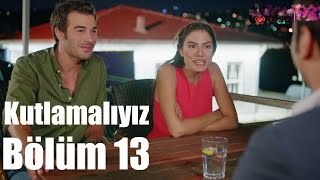 Çilek Kokusu 13 Bölüm  Kutlamalıyız [upl. by Pollak3]