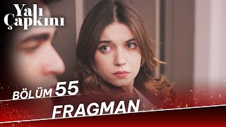 Yalı Çapkını 55 Bölüm Fragman [upl. by Zulema]