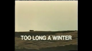 1  Hannah Hauxwell  Too Long A Winter  1972 [upl. by Yrdua]