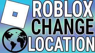 How To Change Roblox Country  Location PC amp Mac [upl. by Tandy]