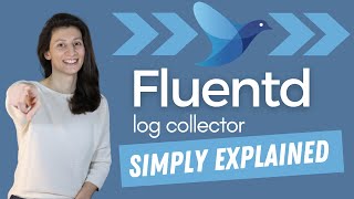 How Fluentd simplifies collecting and consuming logs  Fluentd simply explained [upl. by Harvie]