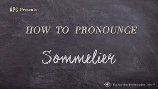 How to Pronounce Sommelier Real Life Examples [upl. by Ecadnak]