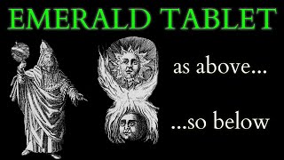 What is the Emerald Tablet of Hermes Trismegistus  Origins of Alchemy and Hermetic Philosophy [upl. by Husch]