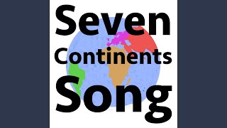 Seven Continents [upl. by Gareth253]