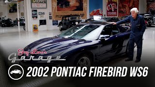 2002 Pontiac Firebird WS6  Jay Lenos Garage [upl. by Kimble]