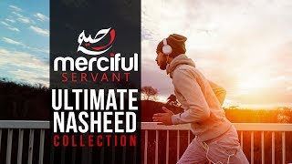 Ultimate Nasheed Collection One Hour of Inspirational Nasheeds [upl. by Hultgren]