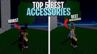 TOP 5 BEST Accessories In Blox Fruits  173 [upl. by Atiral]