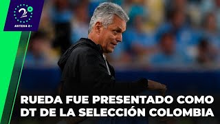 EN LA JUGADA  Reinaldo Rueda fue presentado en rueda de prensa como DT de la Selección Colombia [upl. by Adil897]