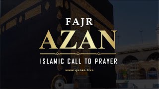 Fajr Azan I Fajr Adhan I Fajr Call for Fajr Prayer 4k Best Azan Cover [upl. by Gnaoh]