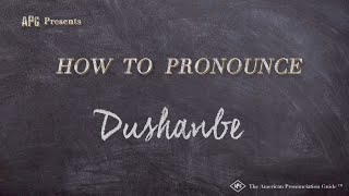 How to Pronounce Dushanbe Real Life Examples [upl. by Barthel]