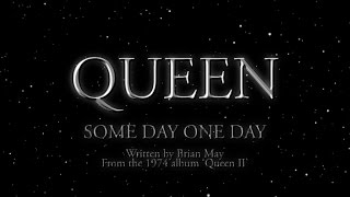 Queen  Some Day One Day Official Lyric Video [upl. by Assened]