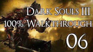 Dark Souls 3  Walkthrough Part 6 Curserotted Greatwood [upl. by Corley581]